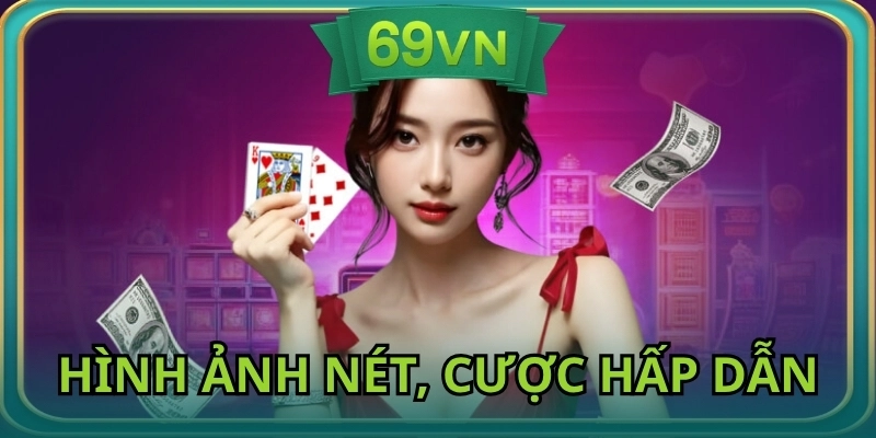 Hình ảnh sắc nét, cược hấp dẫn, trải nghiệm mượt màHình ảnh sắc nét, cược hấp dẫn, trải nghiệm mượt mà