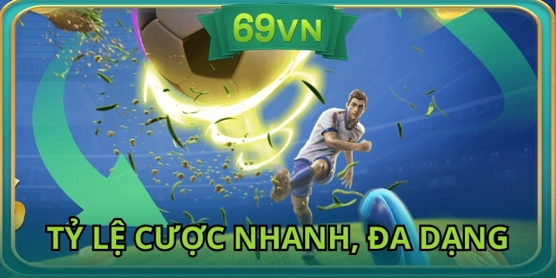 Tỷ lệ cược nhanh, đa dạng, trải nghiệm mượt trên mọi thiết bị