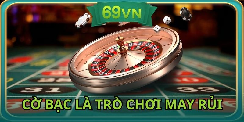 Cờ bạc trực tuyến là trò chơi giải trí may rủi
