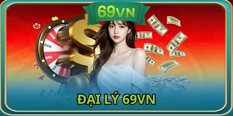 Đại lý 69VN