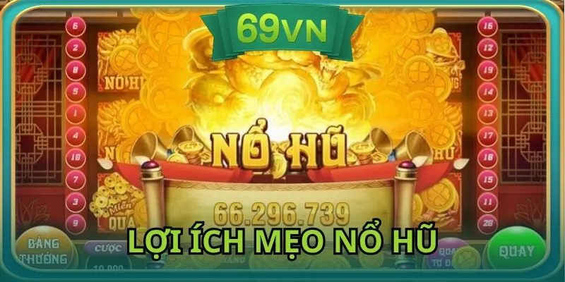 Lợi ích khi áp dụng mẹo slot từ chuyên gia