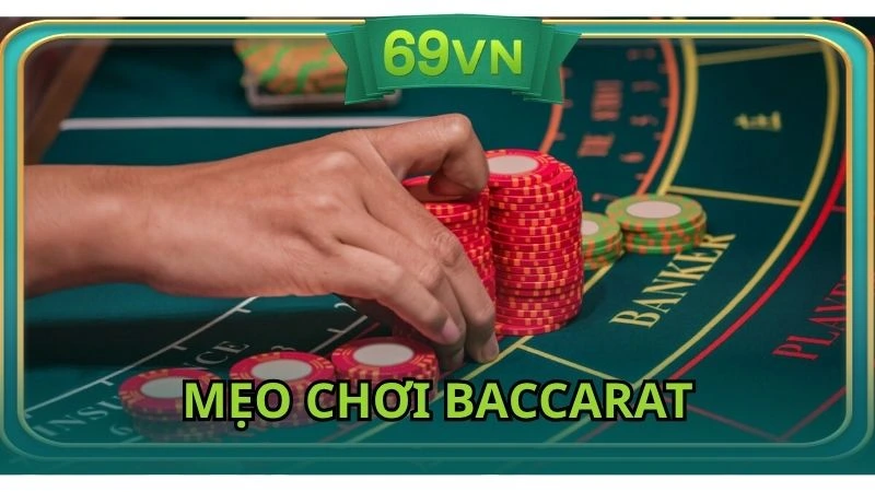 mẹo vào Baccarat