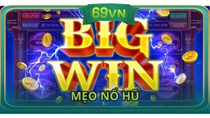 Mẹo nổ hũ